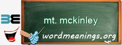 WordMeaning blackboard for mt. mckinley